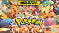 🔘Pokemon Cafe Mix🔘 | PART 1 - Baru awal |