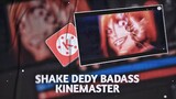 Tutor shake amv dedy badass kinemaster by Soeganda [ Sub eng ]