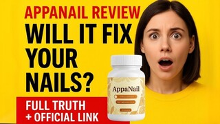 AppaNail Review: How This Supplement Restores Nail Strength and Health