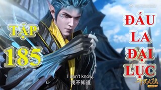 Đấu La Đại Lục Tập 185 | Thuyết Minh Theo Phim