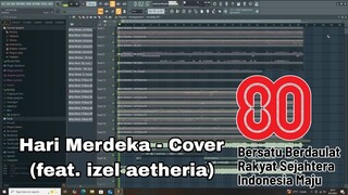 Hari Merdeka - Cover (feat. Izel aetheria)