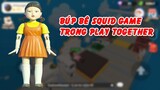 Búp bê Squid Game trong Play Together I GHTG Truyện
