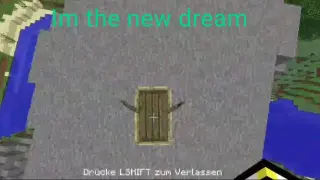 New Dream (MINECRAFT)