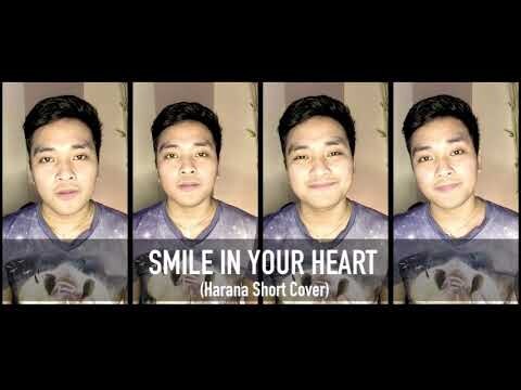 SMILE IN YOUR HEART [REQUESTED] (Harana Short Cover) | JustinJ Taller