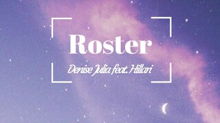 Denise Julia - ROSTER feat. Hillari (Lyric Video)