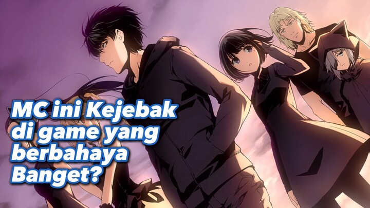 MC ini Kejebak di game yang berbahaya Banget?
