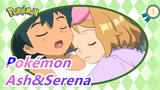 [Pokémon] Ash&Serena--- Tôi luôn chào đón cậu dù cậu trở về với thất bại - Uchiage Hanabi_1