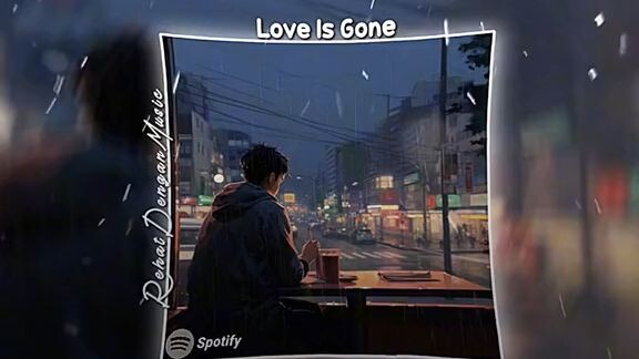 Love is Gone