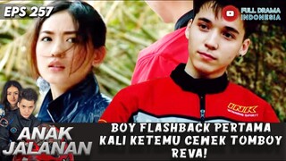 BOY FLASHBACK PERTAMA KALI KETEMU CEWEK TOMBOY REVA! - ANAK JALANAN