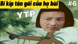 [ YTP ] Bí Kíp Tán Gái Họ Bùi !!! Của thầy Huấn Hoa Hồng | Hoạt Hình Việt Nam Chế #6