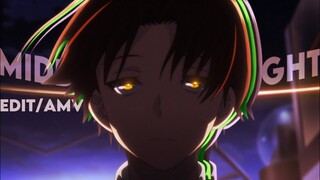 Classroom of The Elite - Middle Of The Night [Edit/AMV]