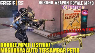 SKIN MP40 LIGHTNING STRIKE - KEKUATAN HALILINTAR MUSUHNYA AUTO JADI ABU! FREE FIRE
