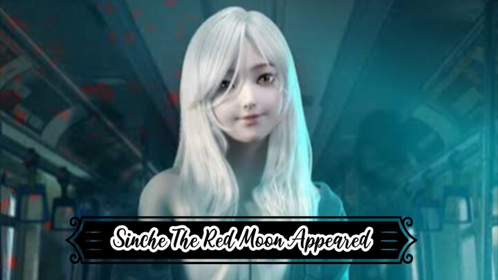 Sinche The Red Moon Appeared Episode 1