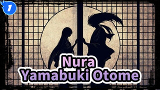 Hậu duệ của Nurarihyon|[Nura Rihan&Yamabuki Otome] Hoa nở đến 7 8 lần_1