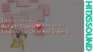 [ROM/ENG] Tohru - Maid with Dragons❤️ | Kobayashi's Dragon Maid S CharaSong