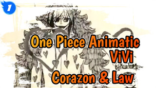 [One Piece Animatic] ViVi - Corazon and Law_1