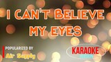 I CAN'T BELIEVE MY EYES - Air Supply | Karaoke Version |🎼📀▶️