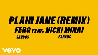 A$AP Ferg - Plain Jane REMIX (Official Audio) ft. Nicki Minaj