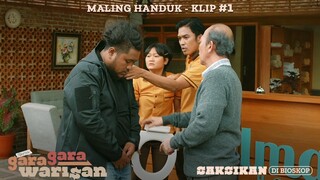 Maling Handuk - GARA GARA WARISAN Klip #1