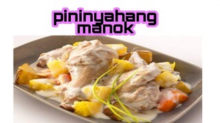 How To Make Pininyahang Manok (Creamy Pineapple Chicken)