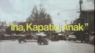 INA, KAPATID, ANAK (1979) FULL MOVIE