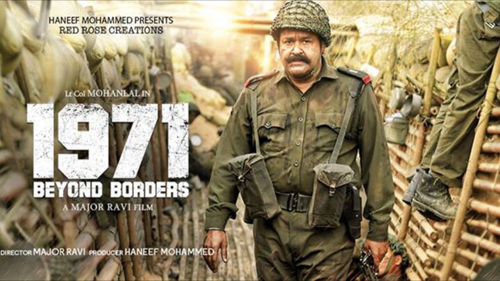1971, Beyond Borders. | Mohanlal blockbuster movie