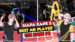 SIAPA PEMAIN MIDDLE BLOKER RANK S TERBAIK DI THE SPIKE PC ?