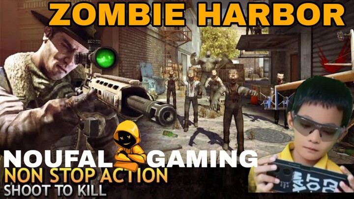 main game zombie harbor shoot to kill