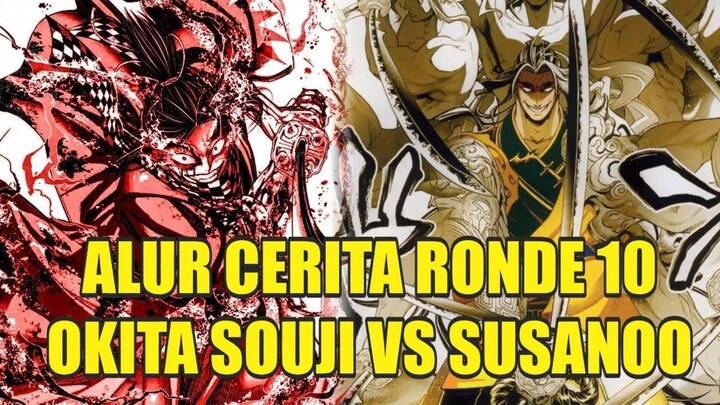 Alur cerita Pertarungan Okita Souji VS Susanoo no Mikoto Ronde 10 Record of ragnarok