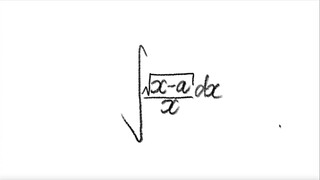 integral ∫√(x-a)/x dx