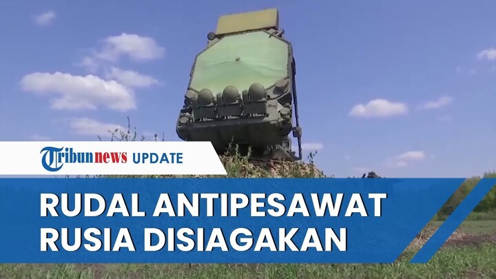 Detik detik Rusia Siagakan Rudal Anti Pesawat dan Portabel, Stasiunnya Disembunyikan di Pepohonan