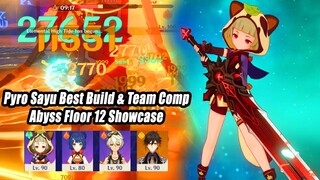 Pyro Sayu Best DPS Build & Team Comp Abyss Floor 12 Showcase - Genshin Impact 2.0