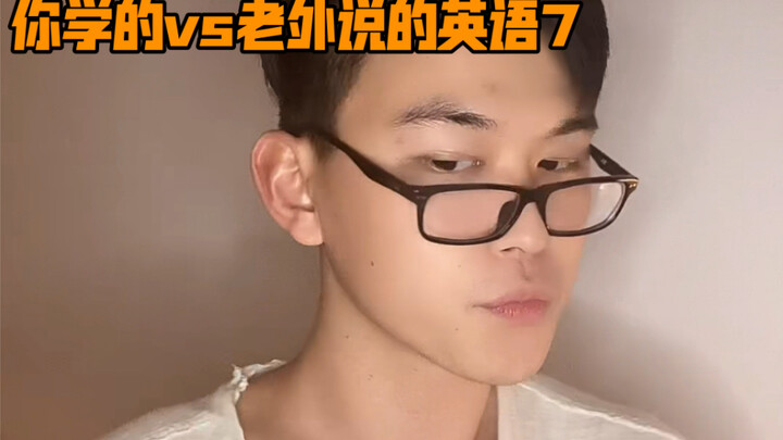 Bahasa Inggris yang kamu pelajari vs bahasa Inggris yang digunakan orang asing 7