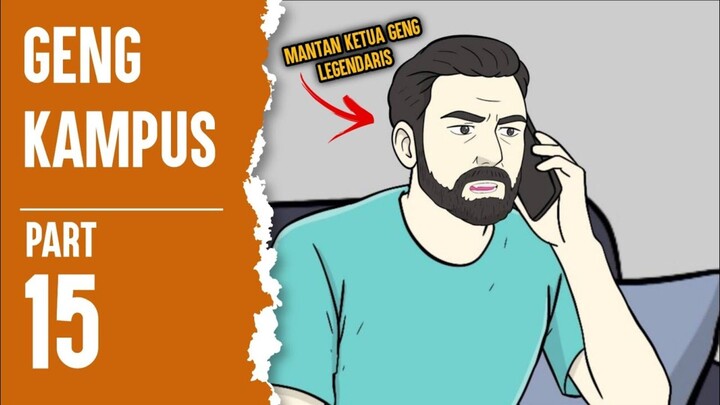 GENG KAMPUS PART 15 - ANIMASI SEKOLAH