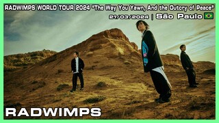 RADWIMPS - RADWIMPS WORLD TOUR 2024 “The Way You Yawn, And the Outcry of Peace” - 21/03/2024