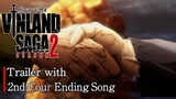 TV Anime「VINLAND SAGA」SEASON 2 第2クールトレーラー エンディング・テーマVer/The 2nd Cour Trailer with Ending Song