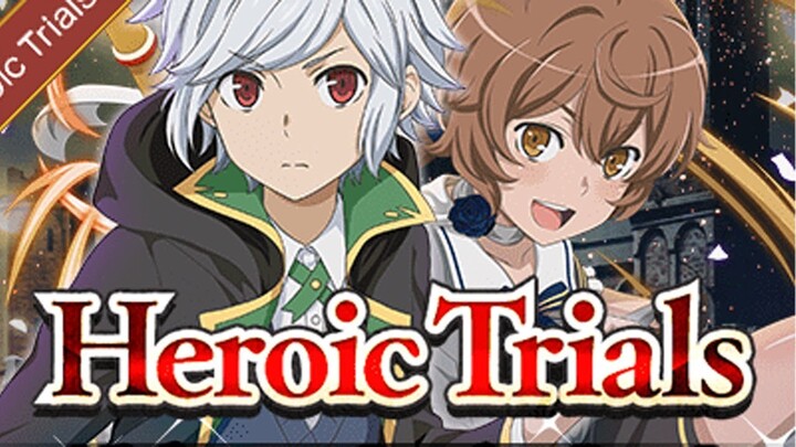 Bahas Heroic Trials Lili & Bell Nightmare Academia Extra Diff | DanMachi Memoria Freese
