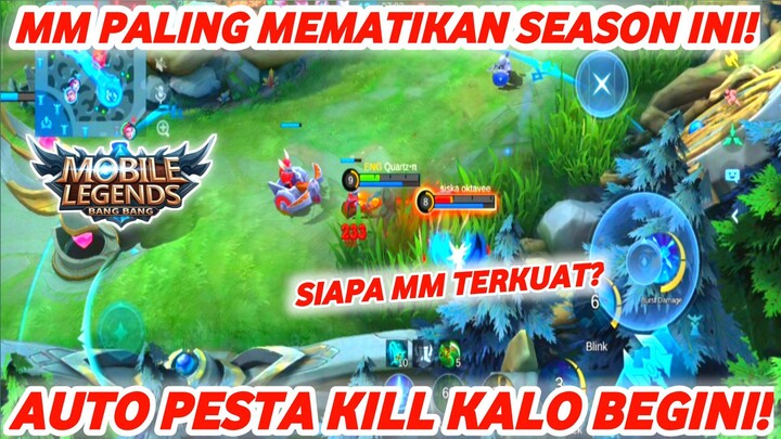 INI DIA MM TERKUAT SEASON INI? SEMUA MM AUTO DIBANTAI KALO BEGINI!