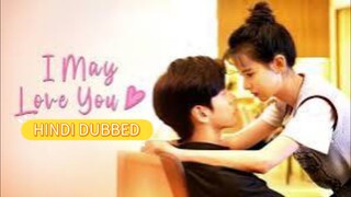 I_May_Love_You_Episode_3_Hindi_Dubbed___Hidden_love_in_hindi___Cdrama_in_hindi___kdrama_in_hindi(720