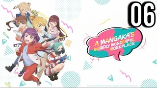 A Mangaka's Weirdly Wonderful Workplace Episode 6