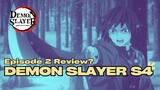 Episode 2 Anime Demon Slayer Season 4 JELEK BANGET! Bikin Ngantuk, SAMPAH!