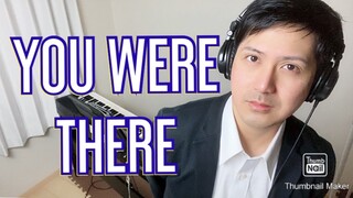 You Were There-Southern Sons- PianoArr.Trician-PianoCoversPPIA