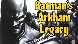 Batmans Role In Batman : Arkham Legacy