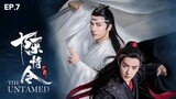 The Untamed (2019) - Episode 07 Eng Sub