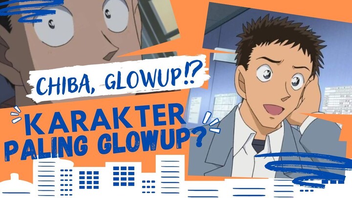 Glow-Upnya Chiba, Body Goals Sihhh l Detective Conan