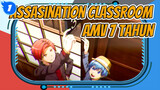 [AMV] Assasination Classroom - 7 Tahun_1