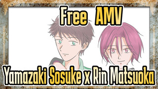 [Free!Yamazaki Sosuke x Rin Matsuoka|MAD]Nobody Like You