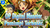 [Digital Monster] OP1 Pemimpi Terbesar_I1