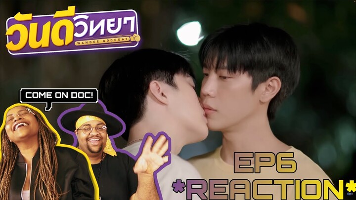 วันดีวิทยา Wandee Goodday | EP.6 REACTION 💜💛