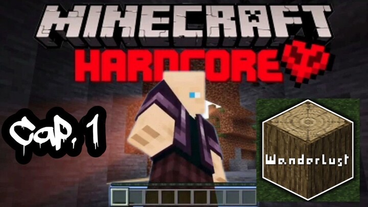 Lore visual Cap. 1 Minecraft Hardcore con Wanderlust